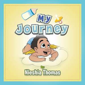 My Journey de Nieshia Thomas