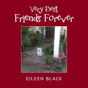 Very Best Friends Forever de Eileen Black