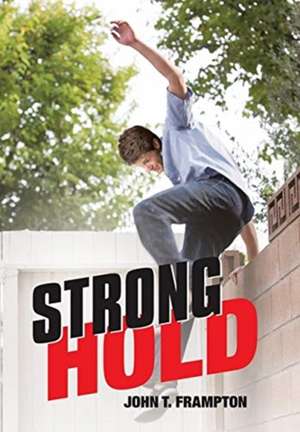 Strong Hold de John T Frampton