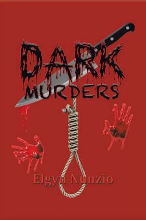 Dark Murders de Elgyn Nunzio