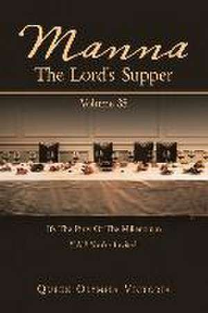 Manna: the Lord's Supper: It's the Party of the Millennium Y'all! You're Invited! de Queen Olympia Victoria