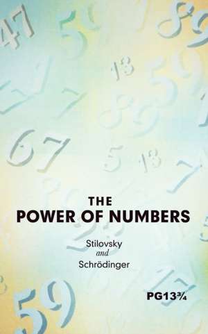 The Power of Numbers de Schrödinger