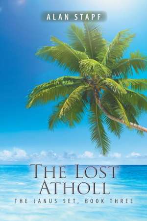 The Lost Atholl de Alan Stapf