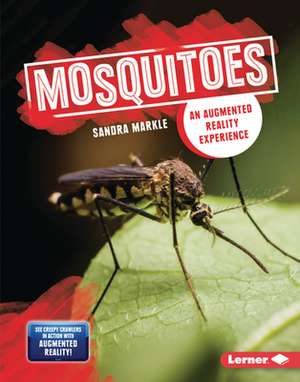 Mosquitoes de Sandra Markle