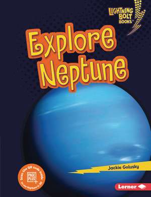 Explore Neptune de Jackie Golusky