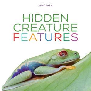 Hidden Creature Features de Jane Park