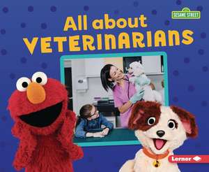 All about Veterinarians de Susan B Katz