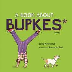 A Book about Bupkes de Leslie Kimmelman