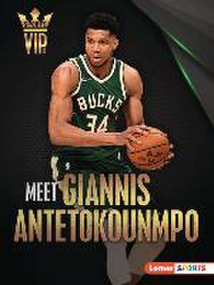 Meet Giannis Antetokounmpo de David Stabler