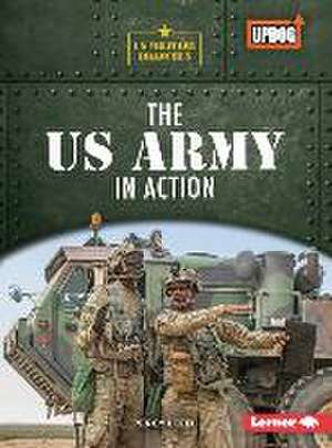 The US Army in Action de Percy Leed