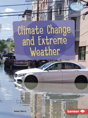 Climate Change and Extreme Weather de Isaac Kerry