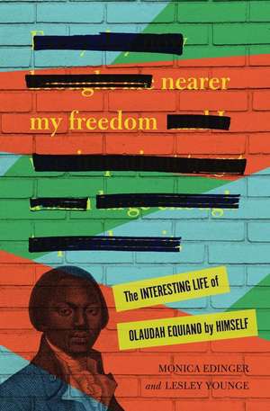 Nearer My Freedom de Monica Edinger