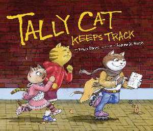 Tally Cat Keeps Track de Trudy Harris