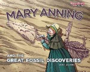 Mary Anning and the Great Fossil Discoveries de Jordi Bayarri Dolz