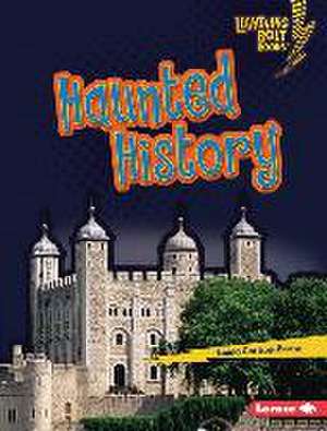 Haunted History de Emma Carlson-Berne