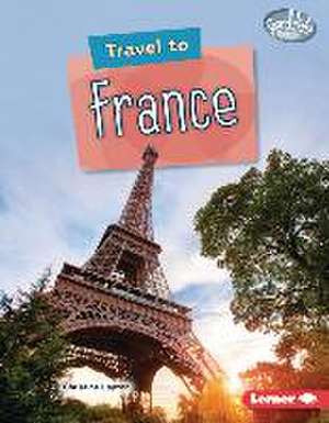 Travel to France de Christine Layton