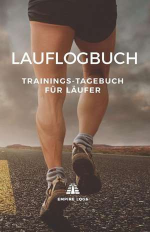 Lauflogbuch: Trainings-Tagebuch F de Empire Logs