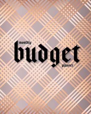 Monthly Budget Planner: Rose Gold Striped 12 Month Financial Planning Journal, Monthly Expense Tracker and Organizer (Bill Tracker, Home Budge de Maggie C. Harrington