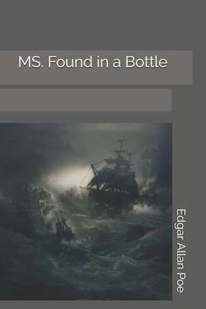 Ms. Found in a Bottle de Edgar Allan Poe