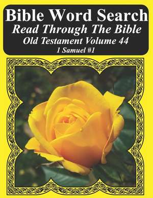 Bible Word Search Read Through the Bible Old Testament Volume 44: 1 Samuel #1 Extra Large Print de Timothy W. Pope