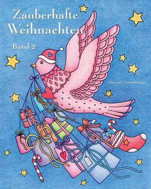 Zauberhafte Weihnachten - Band 2: Ein Malbuch F de Alexandra Dannenmann