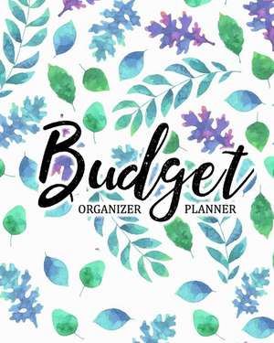 Budget Planner Organizer: Watercolor Leaves 12 Month Weekly Expense Tracker Bill Organizer Business Money Personal Finance Journal Planning Work de Maggie C. Harrington