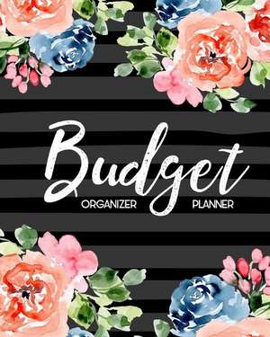 Budget Planner Organizer: Beautiful Floral Watercolor 12 Month Budget Planner Journal Notebook Finance Planner, Money Organizer, Debt Tracker de Maggie C. Harrington