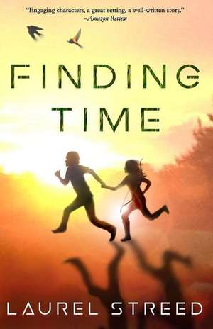 Finding Time de Laurel Streed