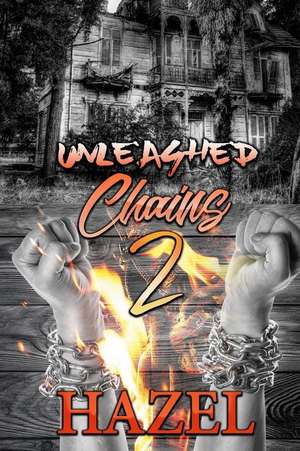 Smith, L: UNLEASHED CHAINS 2