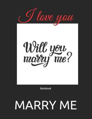 I Love You: Notebook de Marry Me