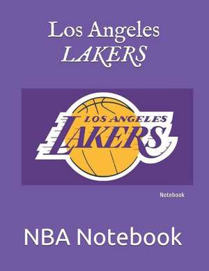 Los Angeles Lakers: Notebook de Nba Notebook