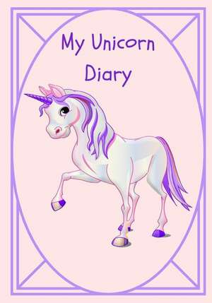 My Unicorn Diary de Tiffany P. Notebooks