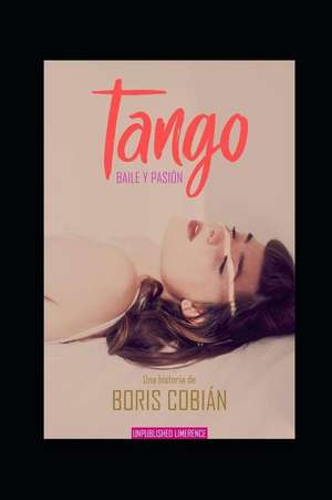 Tango: Baile Y Pasi de Cobi