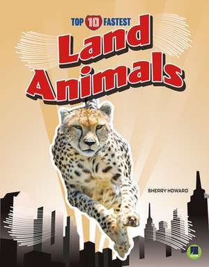 Land Animals de Sherry Howard