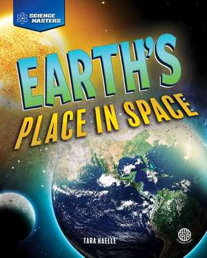 Earth's Place in Space de Haelle