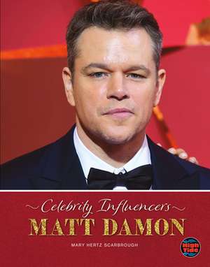 Matt Damon de Mary Hertz Scarbrough