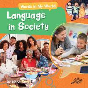 Language in Society de Nandi Sims