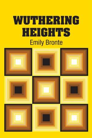 Wuthering Heights de Emily Bronte