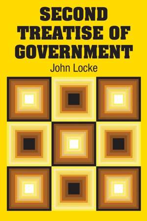 Second Treatise of Government de John Locke