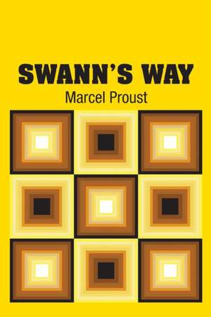Swann's Way de Marcel Proust