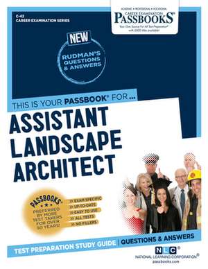 Assistant Landscape Architect (C-42): Passbooks Study Guide Volume 42 de National Learning Corporation