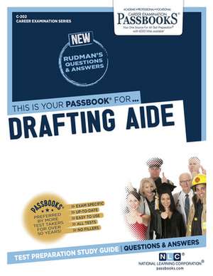 Drafting Aide (C-202): Passbooks Study Guide Volume 202 de National Learning Corporation