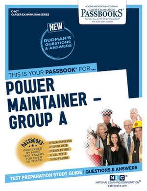 Power Maintainer -Group a (C-607) de National Learning Corporation