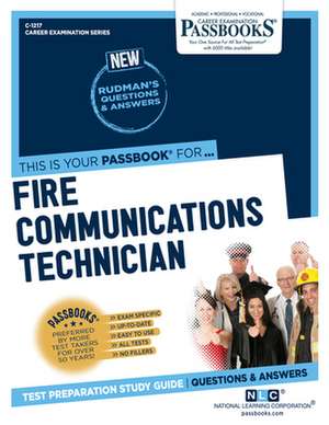 Fire Communications Technician (C-1217) de National Learning Corporation