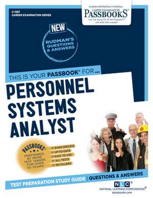 Personnel Systems Analyst (C-1387): Passbooks Study Guide Volume 1387 de National Learning Corporation