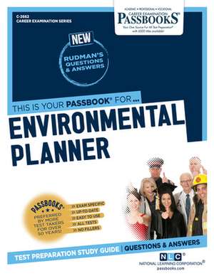 Environmental Planner (C-2662): Passbooks Study Guide Volume 2662 de National Learning Corporation