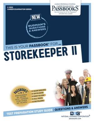 Storekeeper II (C-2902): Passbooks Study Guide Volume 2902 de National Learning Corporation