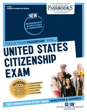 United States Citizenship Exam (C-3487) de National Learning Corporation