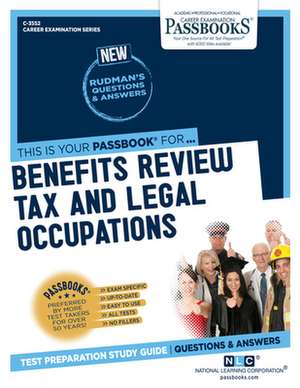 Benefits Review, Tax and Legal Occupations (C-3552) de National Learning Corporation