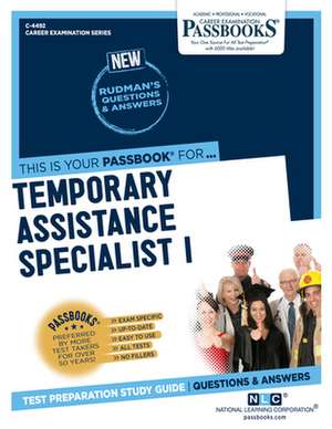 Temporary Assistance Specialist I (C-4492): Passbooks Study Guide Volume 4492 de National Learning Corporation